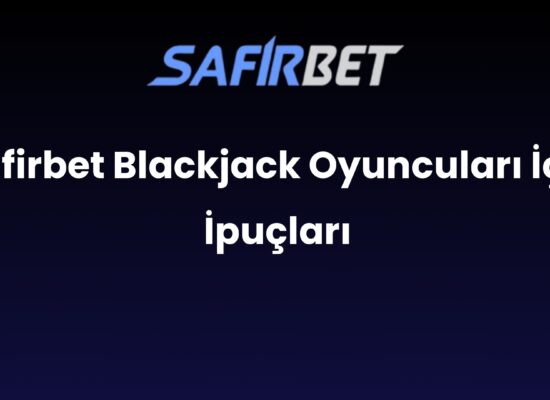 safirbet blackjack oyunculari icin ipuclari 908