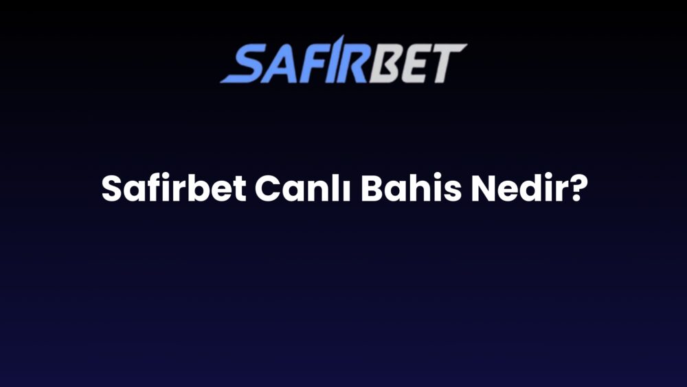 safirbet canli bahis nedir 779