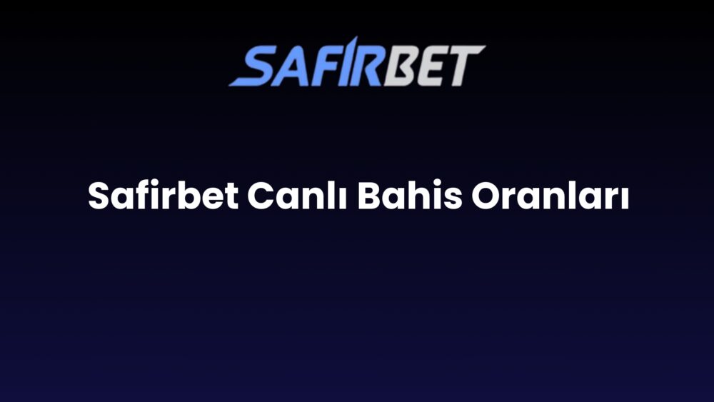 safirbet canli bahis oranlari 901