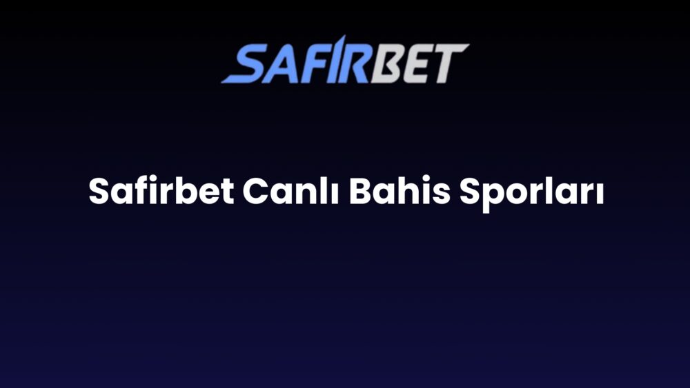 safirbet canli bahis sporlari 789