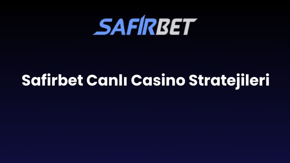 safirbet canli casino stratejileri 770