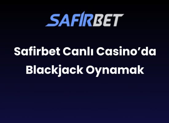 safirbet canli casinoda blackjack oynamak 926