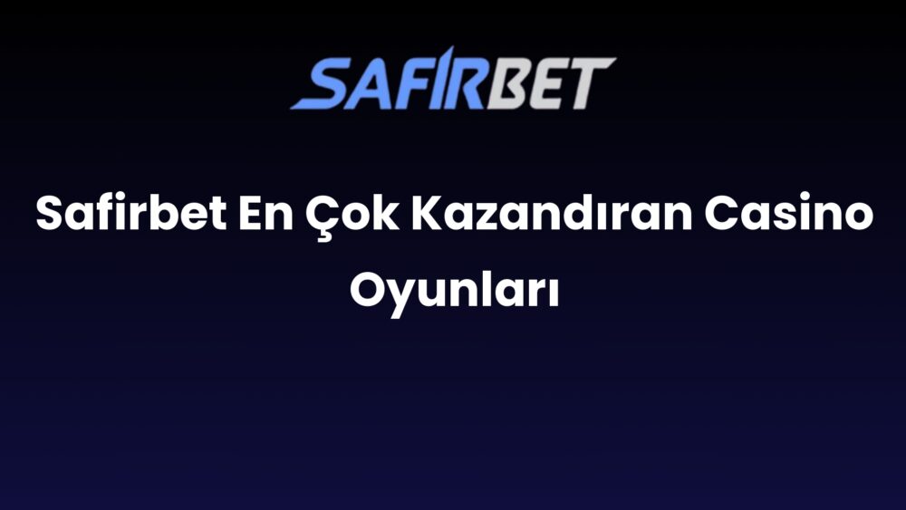 safirbet en cok kazandiran casino oyunlari 919