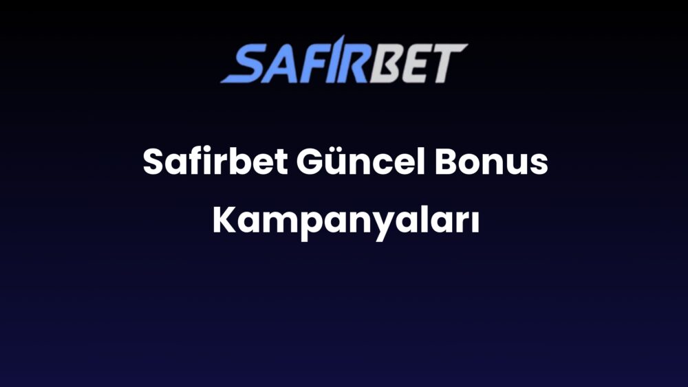 safirbet guncel bonus kampanyalari 887