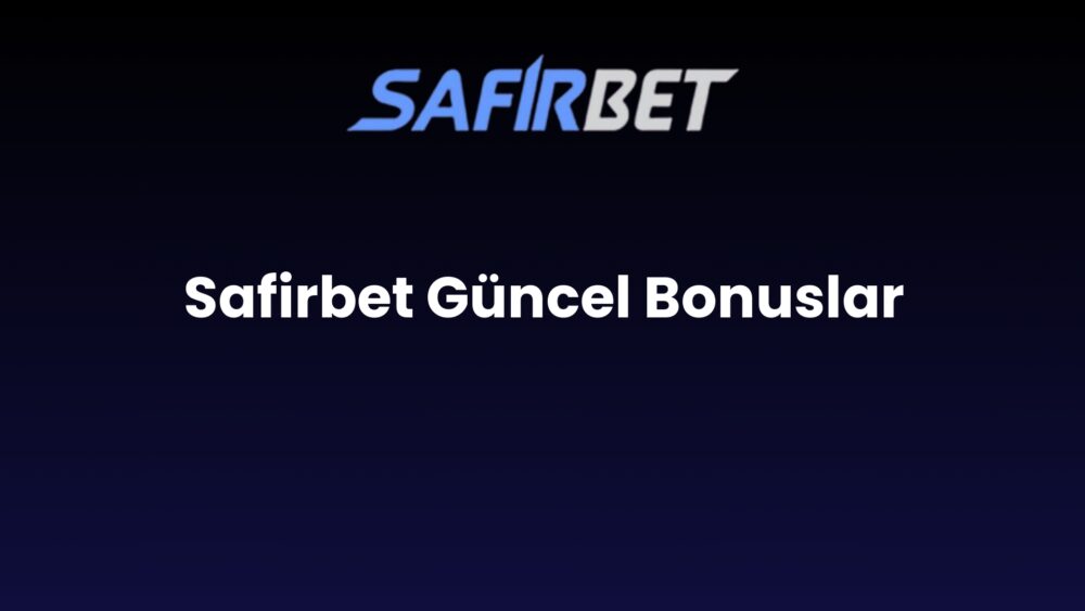 safirbet guncel bonuslar 815