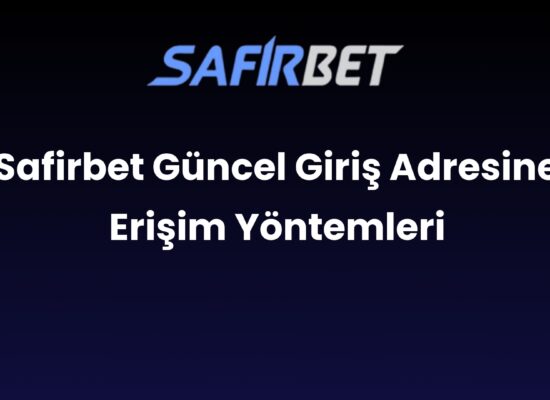 safirbet guncel giris adresine erisim yontemleri 916