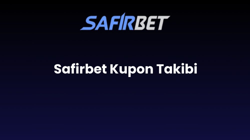 safirbet kupon takibi 773