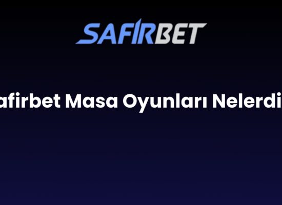 safirbet masa oyunlari nelerdir 917