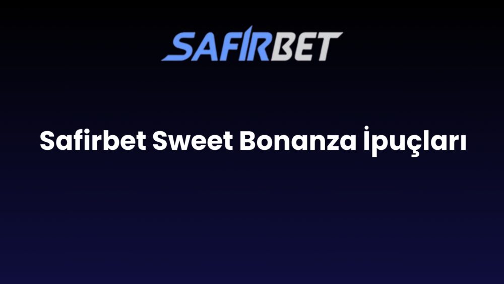 safirbet sweet bonanza ipuclari 868