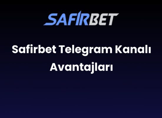 safirbet telegram kanali avantajlari 907