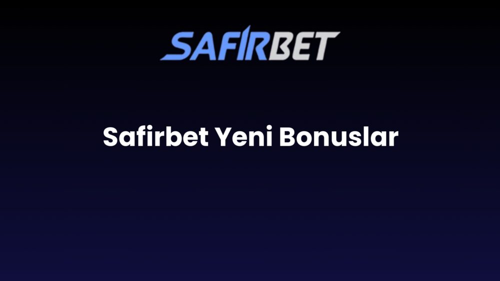 safirbet yeni bonuslar 790