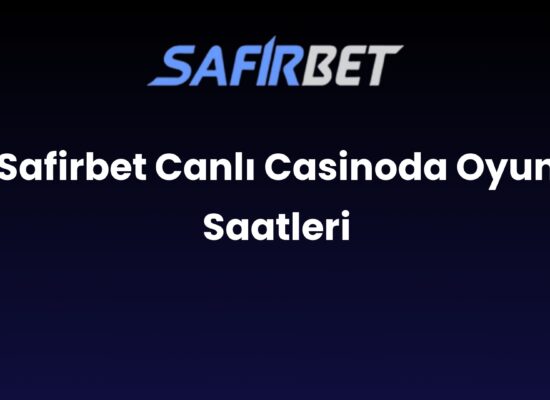 safirbet canli casinoda oyun saatleri 1681