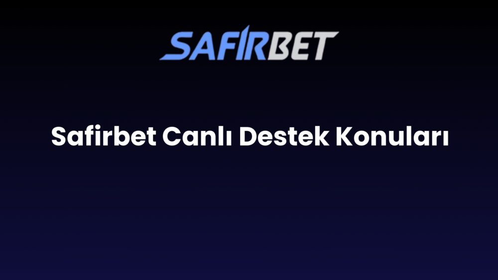 safirbet canli destek konulari 1684