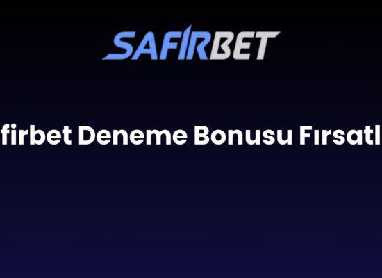 safirbet deneme bonusu firsatlari 1475