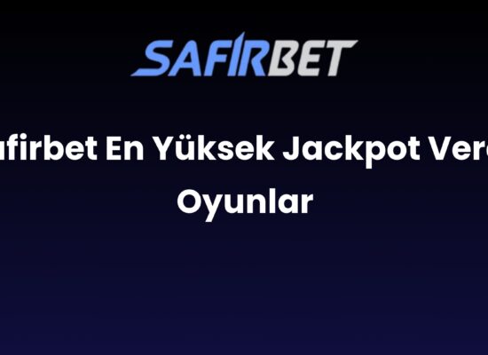 safirbet en yuksek jackpot veren oyunlar 1494