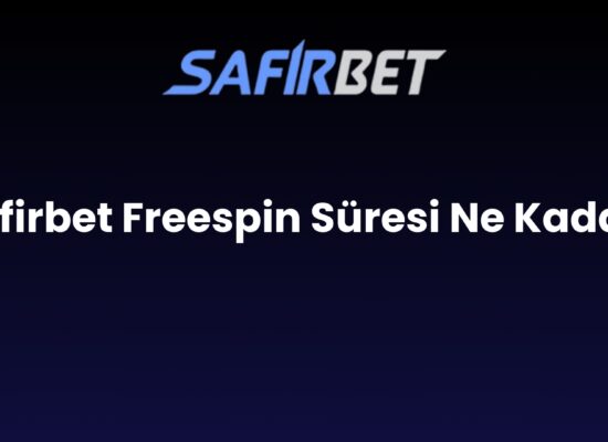 safirbet freespin suresi ne kadar 1501