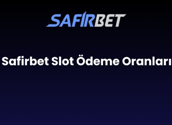 safirbet slot odeme oranlari 1503