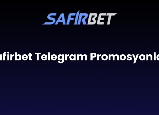 safirbet telegram promosyonlari 1469