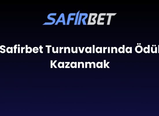 safirbet turnuvalarinda odul kazanmak 1461