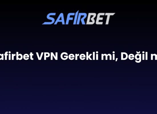 safirbet vpn gerekli mi degil mi 1436