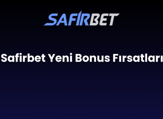 safirbet yeni bonus firsatlari 1439